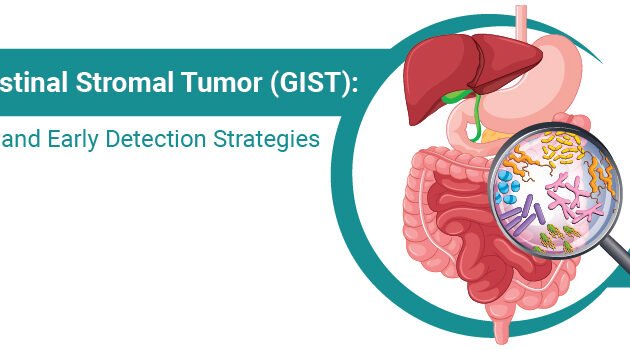 Gastrointestinal Stromal Tumor (GIST)