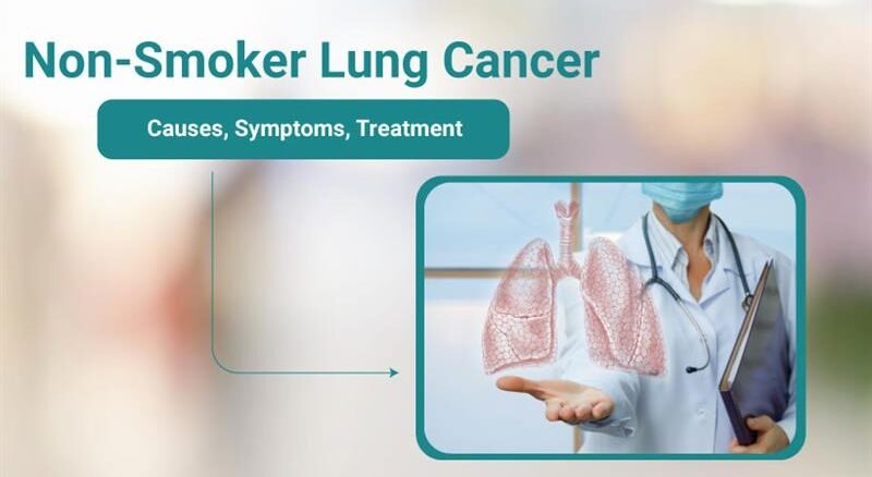 Non-Smoker Lung Cancer